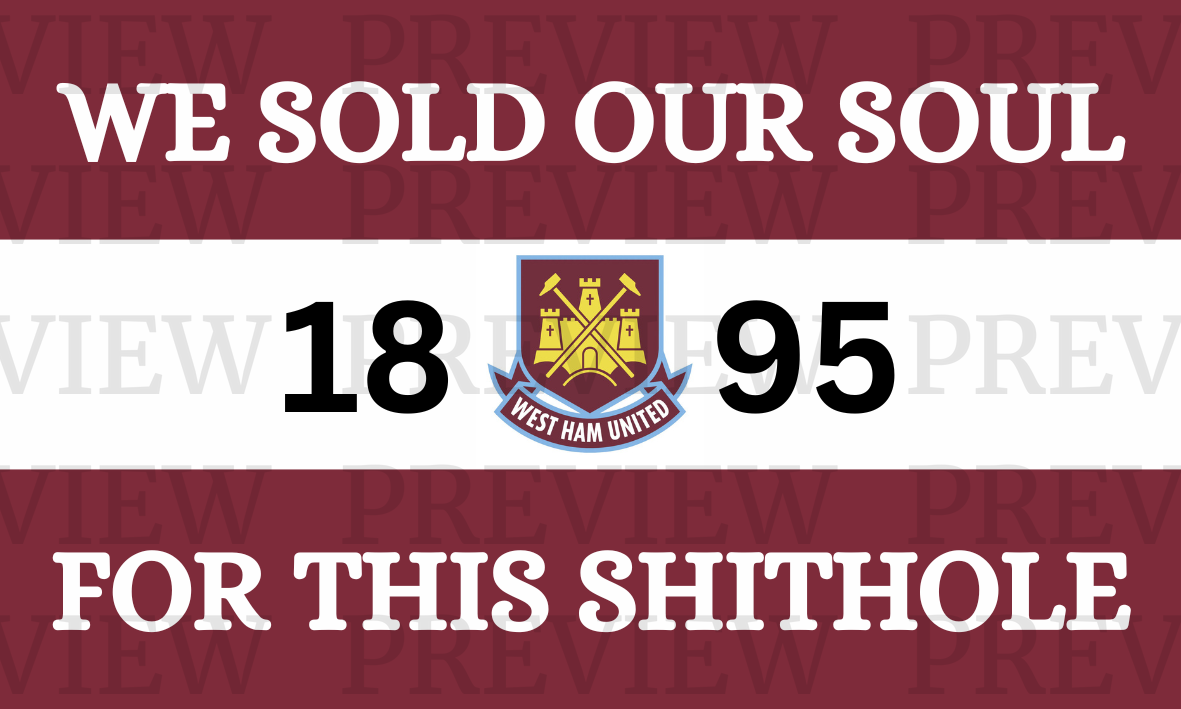 We Sold Our Soul West Ham