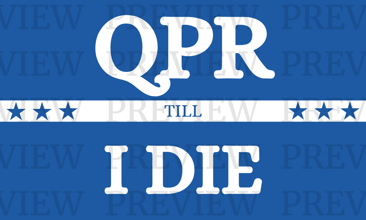 QPR Till I Die