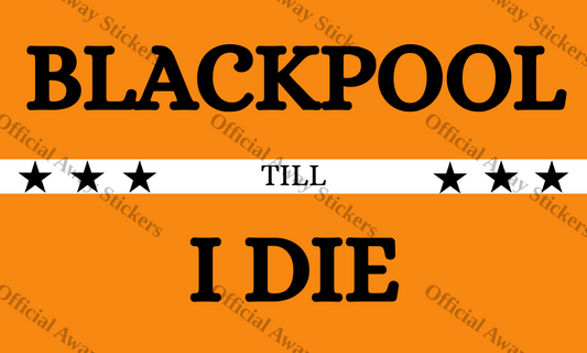 Blackpool Till I Die