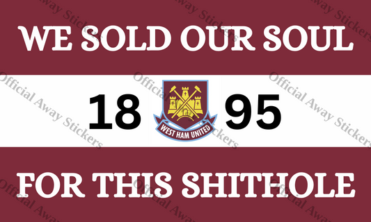 We Sold Our Soul West Ham