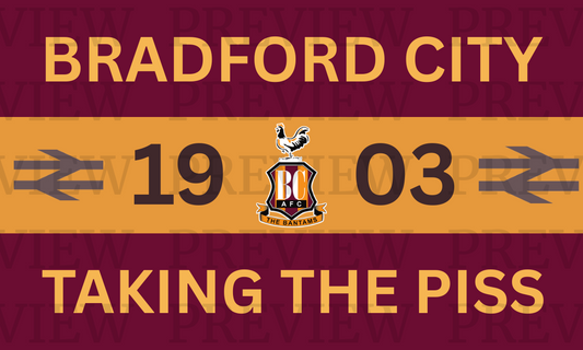 Bradford Taking The Piss