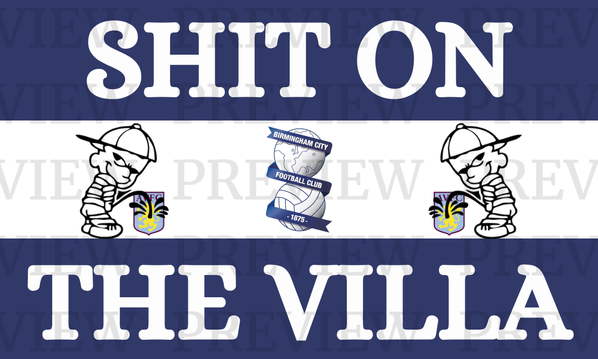 Birmingham City Shit On 3 Sections
