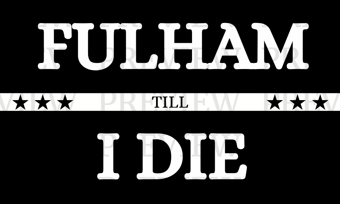 Fulham Till I Die